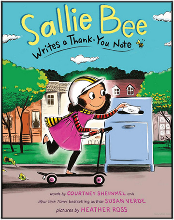 Sallie Bee Writes a Thank You Note by Courtney Sheinmel and Susan Verde